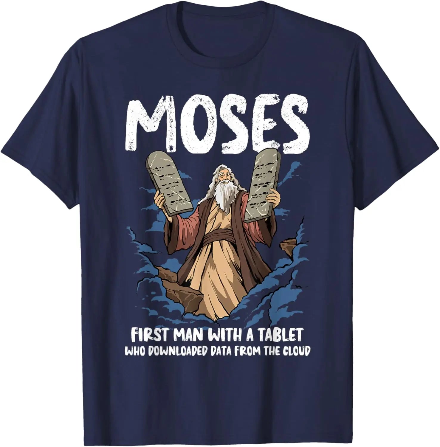 Funny Moses Shirt Christian Humor Bible Gospel Data Cloud T-Shirt