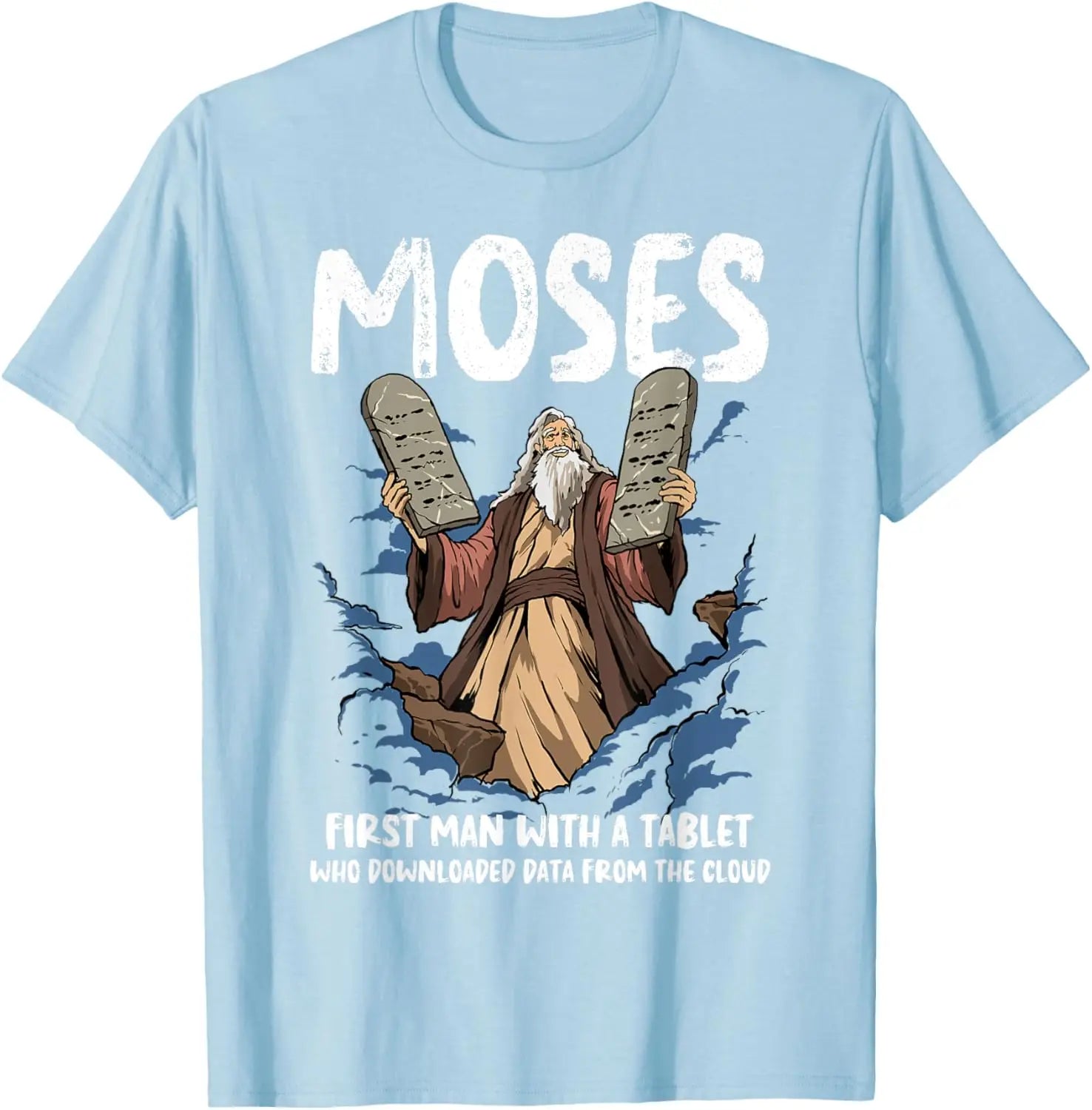 Funny Moses Shirt Christian Humor Bible Gospel Data Cloud T-Shirt